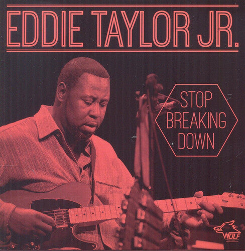 Eddie Taylor Jr.: Stop Breaking Down  ( CD )