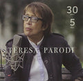 Teresa Parodi: 30 Anos + 5 Dias  ( CD )