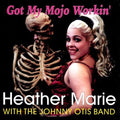 Heather Marie: Got My Mojo Working  ( CD )