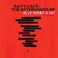 Ray West & OC: Ray's Cafe: After Hours - 12-INCH SINGLE