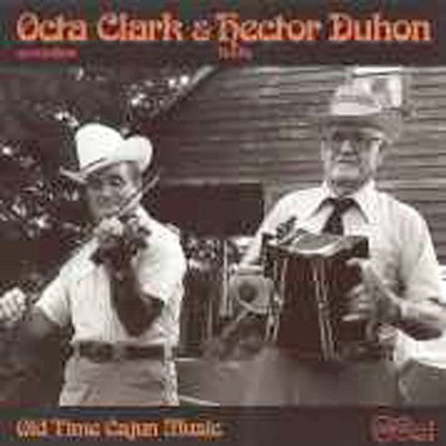 Clark & Duhon: Old Time Cajun Music  ( CD )