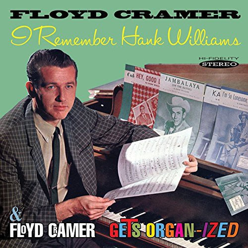 Floyd Cramer: I Remember Hank Williams / Floyd Cramer Gets Organ  ( CD )