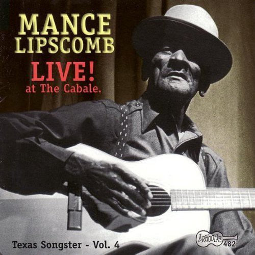 Mance Lipscomb: Live at Cabale: Texas Songster 4  ( CD )