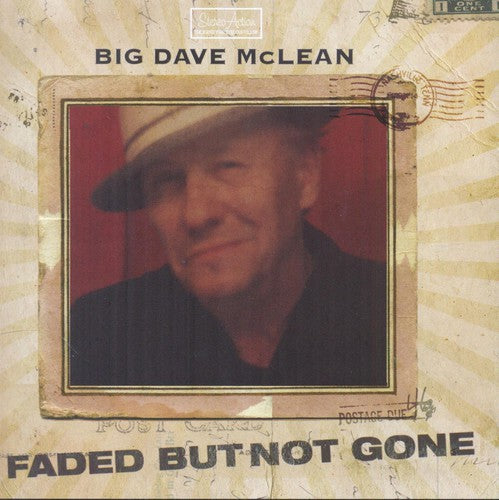 Big Dave McLean: Faded But Not Gone  ( CD )