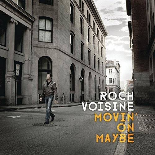 Roch Voisine: Movin' on Maybe - CD