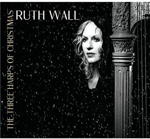 Ruth Wall: Three Harps of Christmas  ( CD )