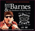 Badnews Barnes: 90 Proof Truth  ( CD )