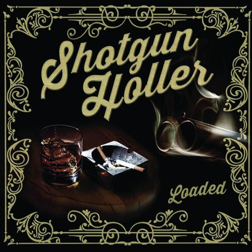 Shotgun Holler: Loaded  ( CD )