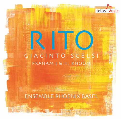 Scelsi / Scelsi / Ens Phoenix Basel: Rito  ( CD )
