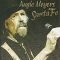 Augie Meyers: Santa Fe  ( CD )