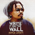 Royce Lovett: Write It On The Wall  ( CD )