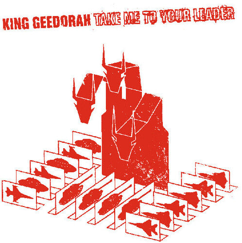 King Geedorah: Take Me to Your Leader - Vinyl