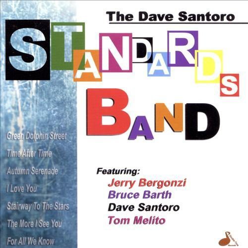 Dave Santoro: Dave Santoro Standards - CD