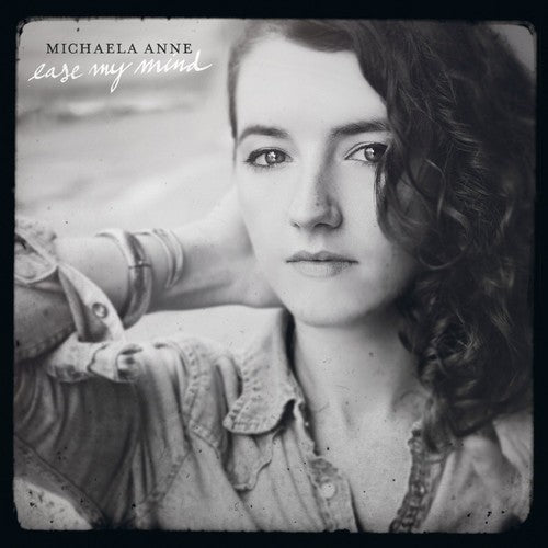 Michaela Anne: Ease My Mind - Vinyl