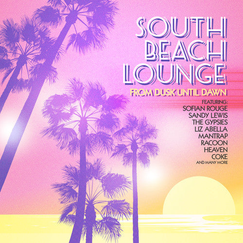 Various Artists: South Beach Lounge (From Dusk Until Dawn) / Various - CD