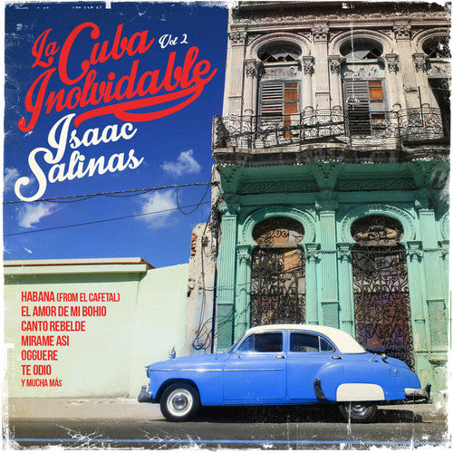 Isaac Salinas: Cuba Inolvidable 2 - CD