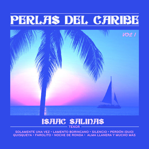 Isaac Salinas: Perlas Del Caribe 1 - CD