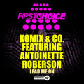 Komix & Co Featuring Antoinette Roberson: Lead Me on - CD