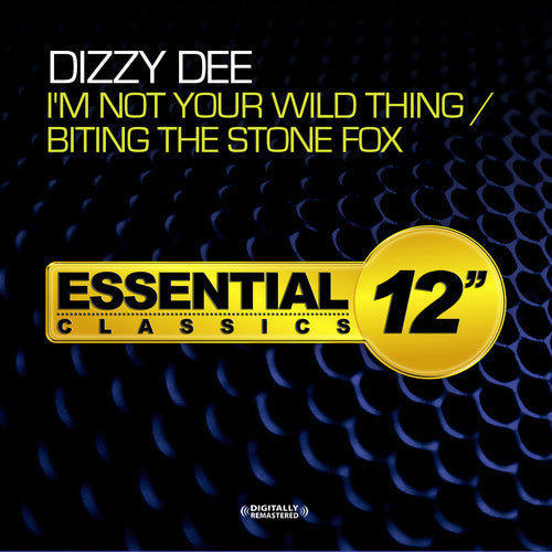 Dizzy Dee: I'm Not Your Wild Thing / Biting the Stone Fox  ( CD )