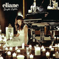 Eliane: Bright Lights - CD