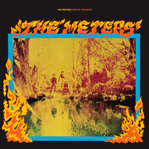 The Meters: Fire on the Bayou - VINYL