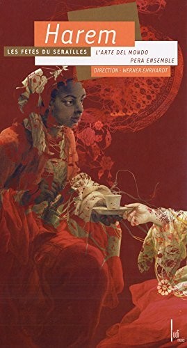 Cannabich / Pera-Ensemble Istanbul / Ehrhardt: Harem: Les Fetes Du Serailles  ( CD )