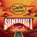 Curio Cowboys: Sunburst Saga  ( CD )