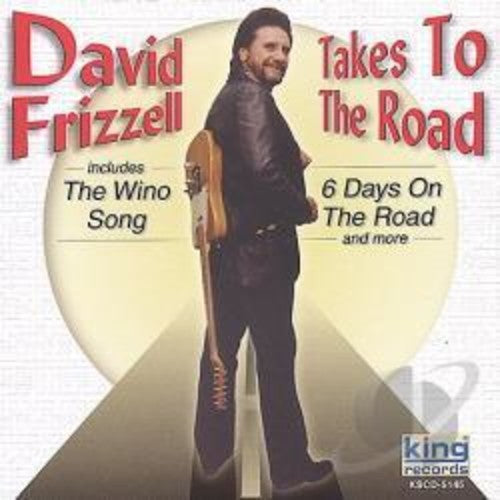 David Frizzell: Takes to the Road  ( CD )