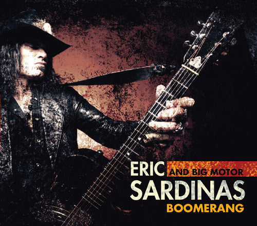 Eric Sardinas & Big Motor: Boomerang - Vinyl