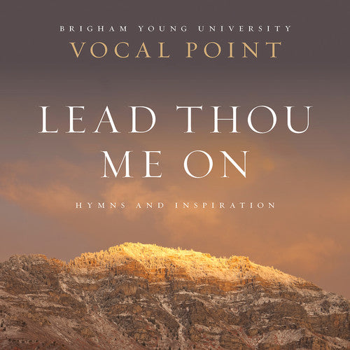 Newman / Byu Vocal Point: Lead Thou Me on: Hymns  ( CD )