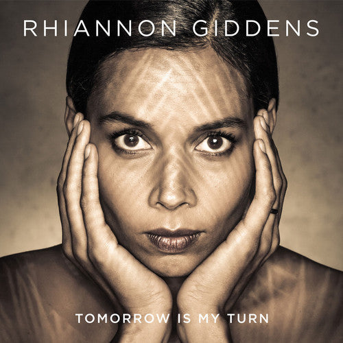 Rhiannon Giddens: Tomorrow Is My Turn  ( CD )