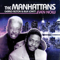 The Manhattans: Even Now - CD