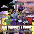 Soopafly: Dat Whoopty Woop  ( CD )