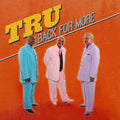 Tru: Back for More - CD
