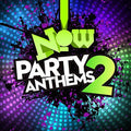 Various Artists: Now Party Anthems 2 / Various - CD