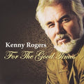 Kenny Rogers: For the Good Times  ( CD )