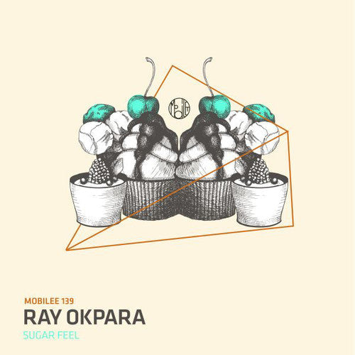 Ray Okpara: Sugar Feel - 12-INCH SINGLE
