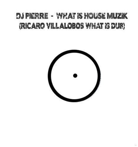 DJ Pierre: What Is House Muzik - 12-INCH SINGLE