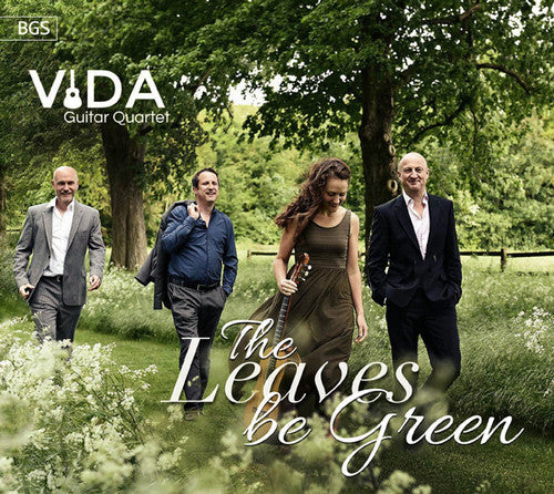 VIDA Guitar Quartet: Leaves Be Green  ( CD )