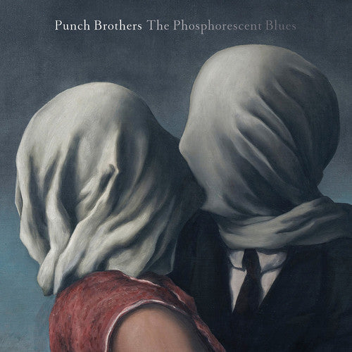 Punch Brothers: Phosphorescent Blues  ( CD )