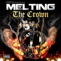 Z-Ro: Melting the Crown  ( CD )