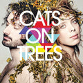 Cat on Trees: Cats on Trees-Nouvelle Edition  ( CD )