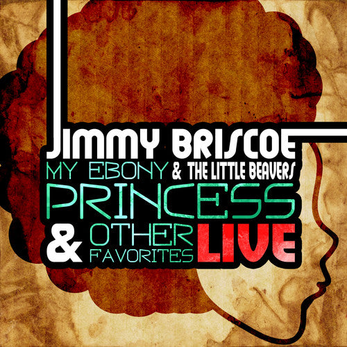 Jimmy Briscoe: My Ebony Princess: Live - CD