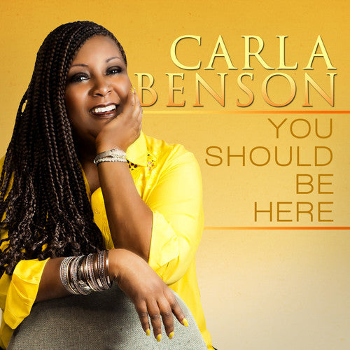 Carla Benson: You Should Be Here - CD