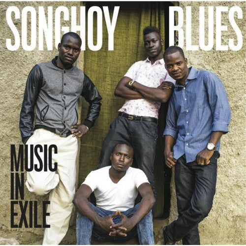 Songhoy Blues: Music in Exile  ( CD )