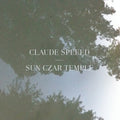 Claude Speeed: Sun Czar Temple - 12-INCH SINGLE