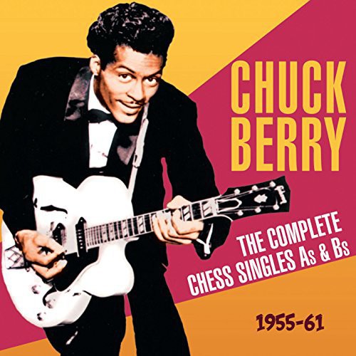 Chuck Berry: Complete Chess Singles As & BS 1955-61 - CD
