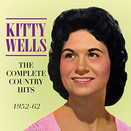 Kitty Wells: Complete Country Hits 1952-62  ( CD )