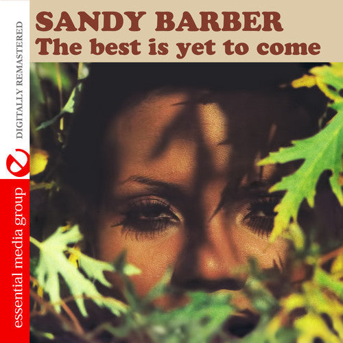 Sandy Barber: The Best Is Yet to Come - CD