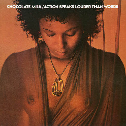 Chocolate Milk: Action Speaks Louder Than Words  ( CD )